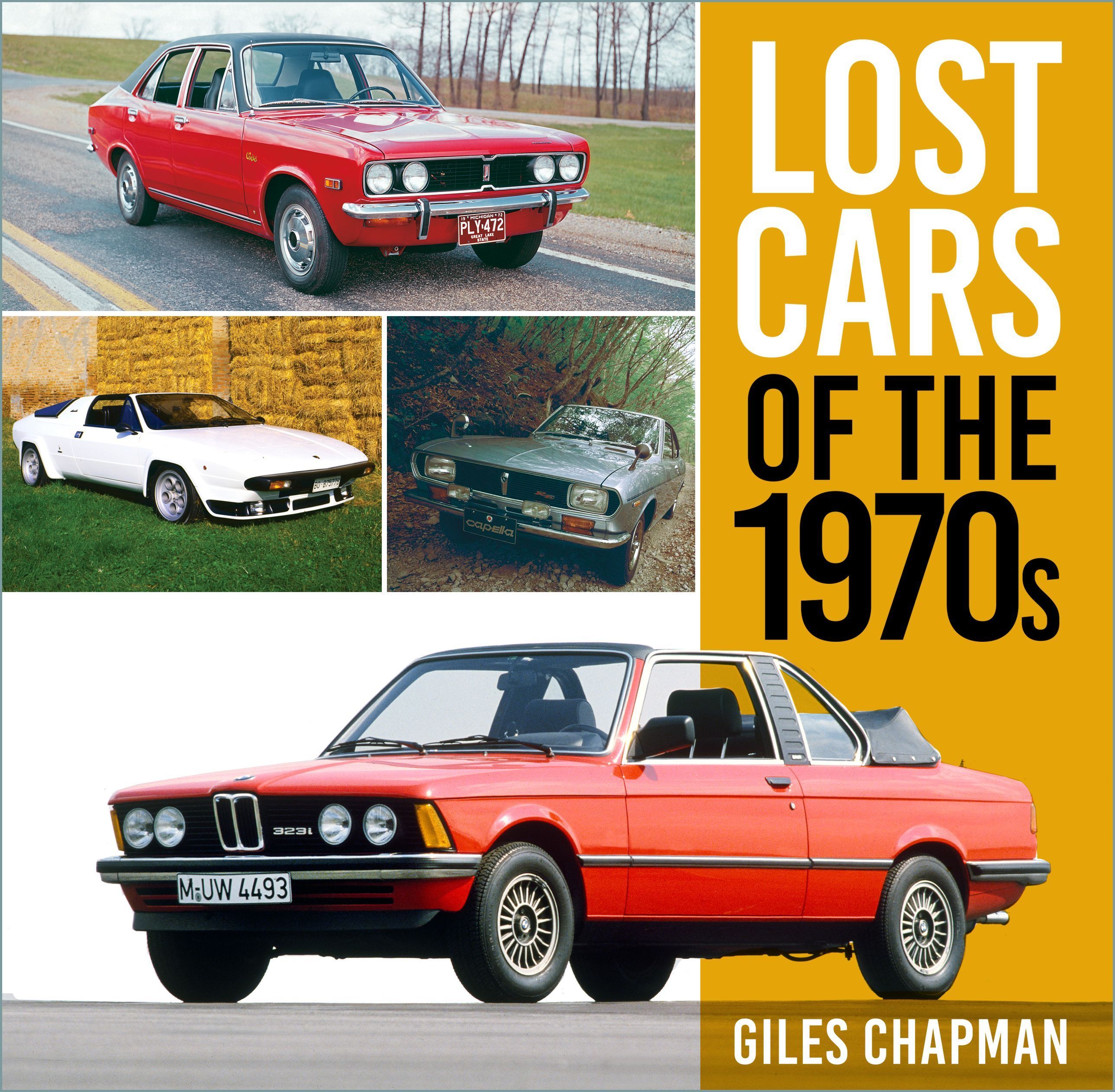 Lost Cars of the 1970s By Giles Chapman 9780750999441 (Paperback)