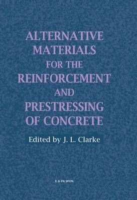 Alternative Materials for the Reinforcement and Prestressing of Concrete