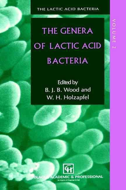 The Genera of Lactic Acid Bacteria 9780751402155 (Hardback)