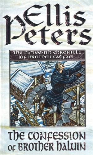 The Confession of Brother Haluin By Ellis Peters 9780751511154