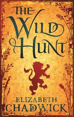 The Wild Hunt By Elizabeth Chadwick 9780751540260 (Paperback)