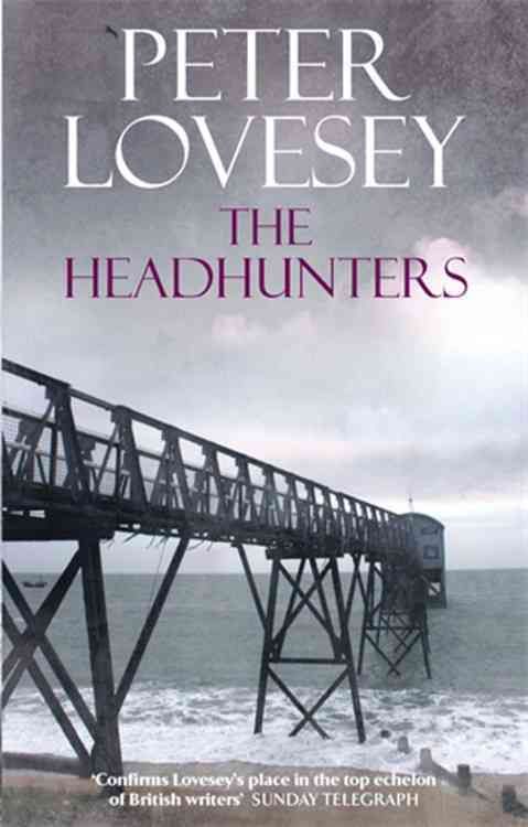 The Headhunters By Lovesey, Peter 9780751541298 (Paperback)