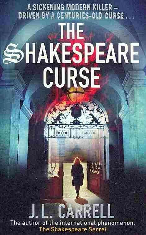The Shakespeare Curse By Jennifer Lee Carrell 9780751542226