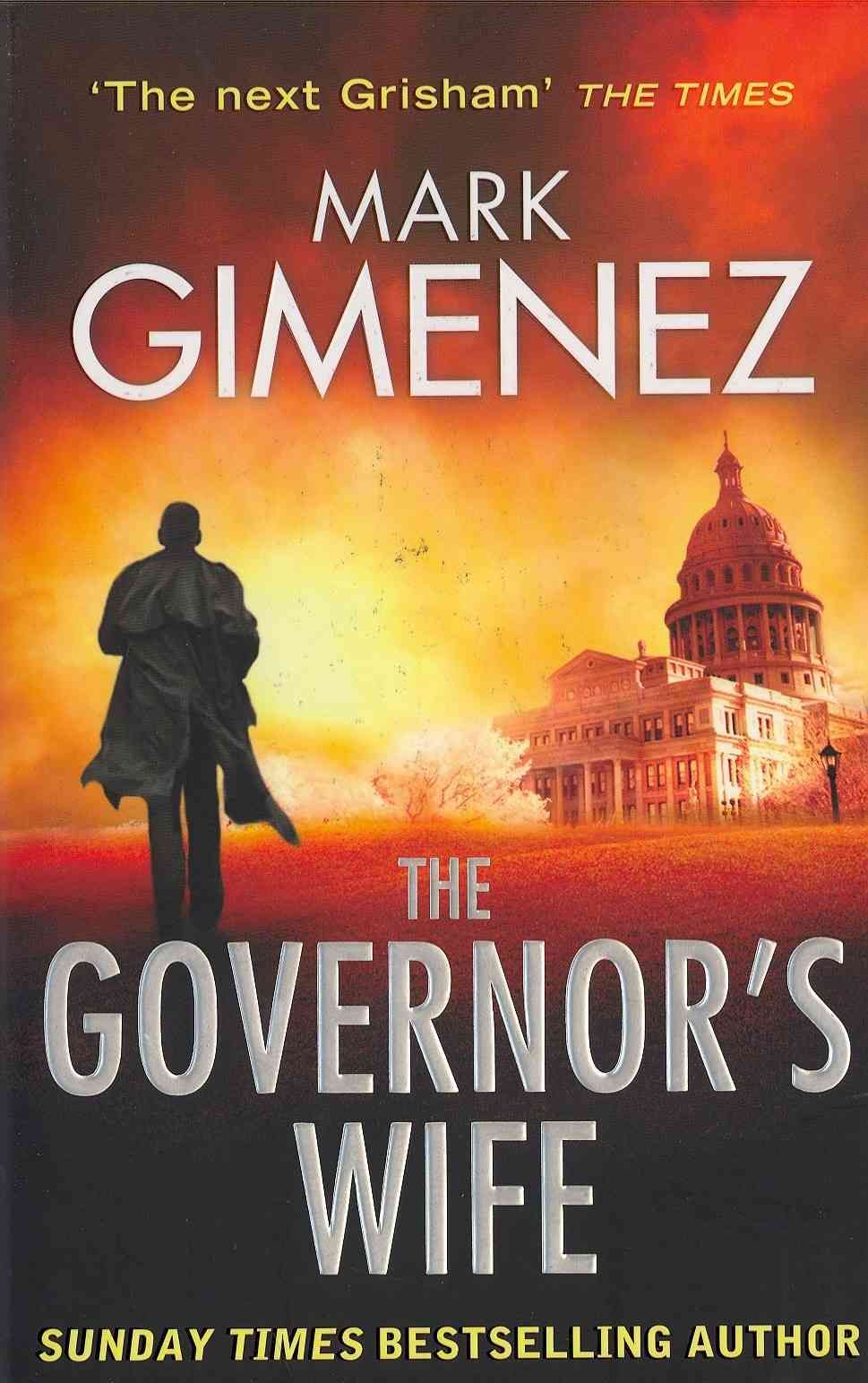 The Governor's Wife By Mark Gimenez 9780751543766 (Paperback)