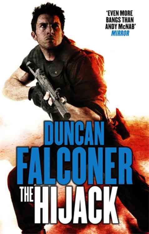 The Hijack By Falconer, Duncan 9780751544725 (Paperback)