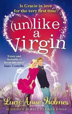 (Un)like a Virgin By Lucy-Anne Holmes 9780751547603 (Paperback)