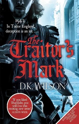 The Traitor's Mark By Derek Wilson 9780751550382 (Paperback)