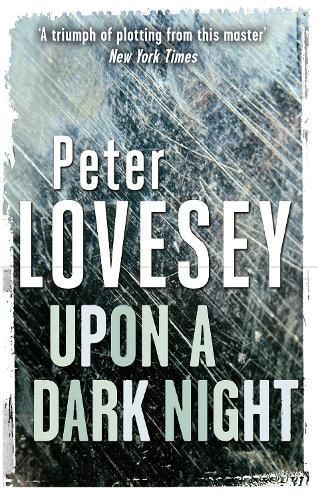 Upon a Dark Night By Peter Lovesey 9780751553642 (Paperback)