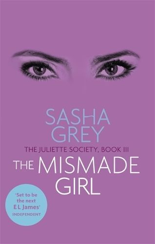 The Mismade Girl By Sasha Grey 9780751558777 (Paperback)