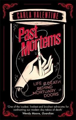 Past Mortems By Carla Valentine 9780751565348 (Paperback)