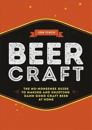 Beer Craft By Jon Finch 9780751569377 (Hardback)