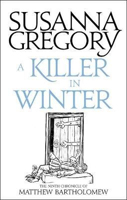 A Killer in Winter By Susanna Gregory 9780751569438 (Paperback)