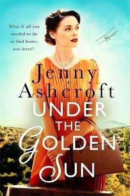 Under the Golden Sun By Jenny Ashcroft 9780751573251 (Paperback)