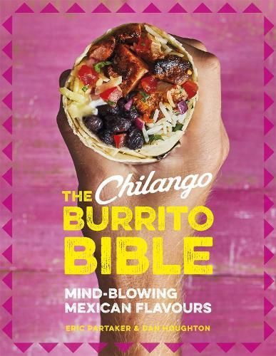 The Chilango Burrito Bible 9780751573534 (Hardback)