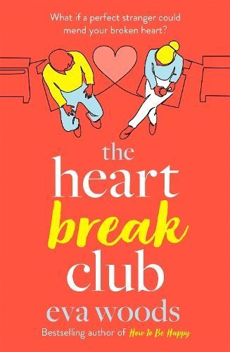 The Heart Break Club By Eva Woods 9780751575866 (Paperback)