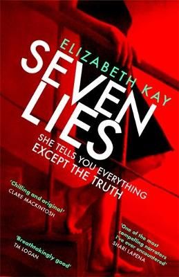 Seven Lies By Elizabeth Kay 9780751578102 (Paperback)