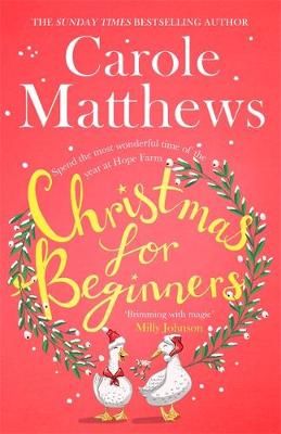 Christmas for Beginners By Carole Matthews 9780751580136 (Hardback)