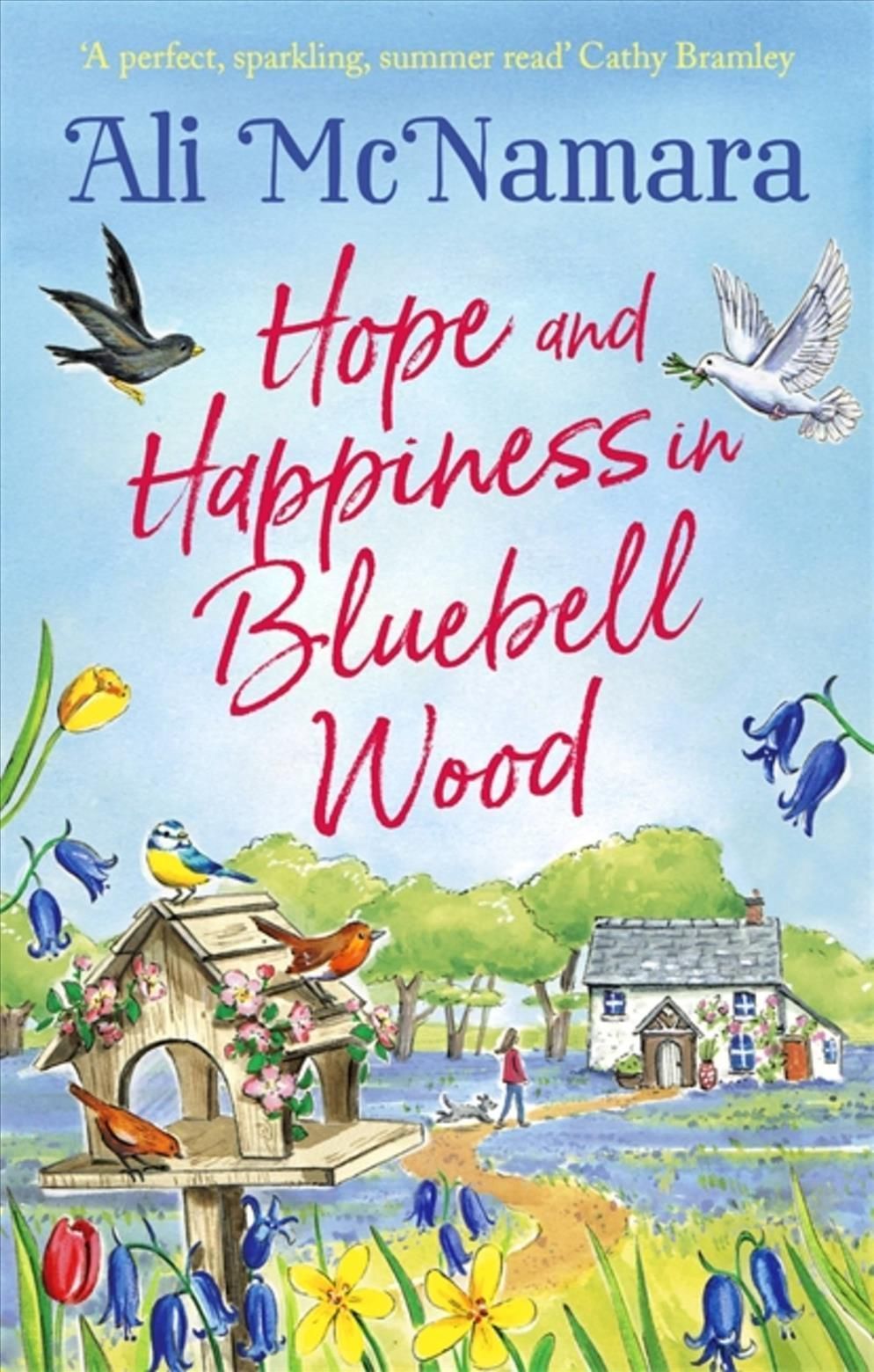 Hope and Happiness in Bluebell Wood By Ali McNamara 9780751580990