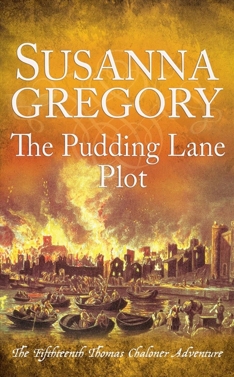 The Pudding Lane Plot By Susanna Gregory 9780751581898 (Hardback)