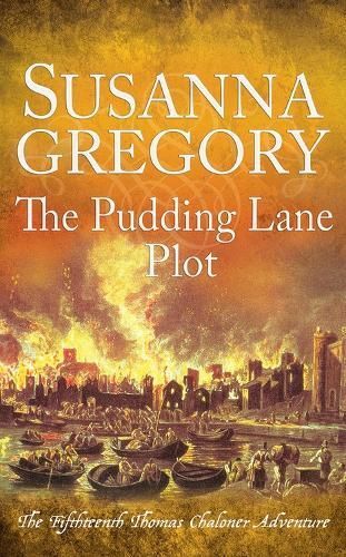 The Pudding Lane Plot By Susanna Gregory 9780751581904 (Paperback)
