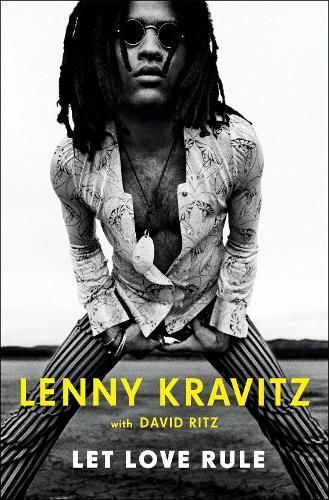 Let Love Rule By Lenny Kravitz, David Ritz 9780751582123 (Hardback)