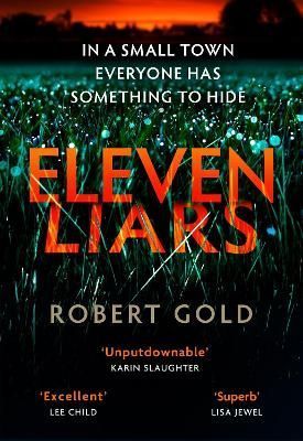 Eleven Liars By Robert Gold 9780751582789 (Hardback)