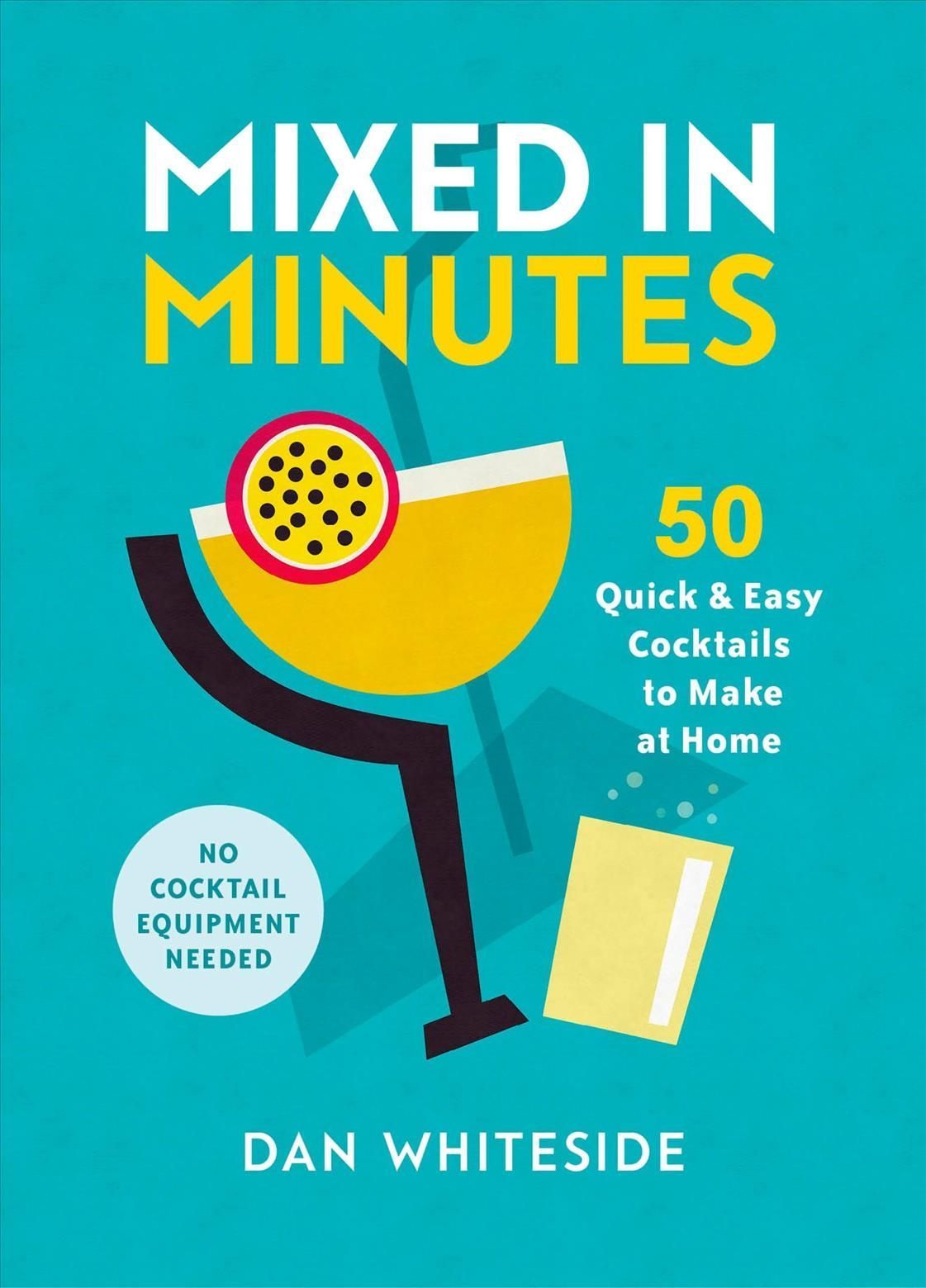 Mixed in Minutes By Dan Whiteside (author), Robert Hearn (illustrator)