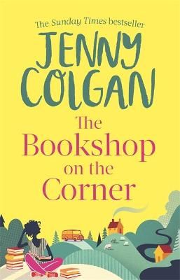 The Bookshop on the Corner By Jenny Colgan 9780751584042 (Paperback)
