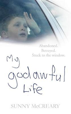 My Godawful Life By Sunny McCreary 9780752265599 (Paperback)