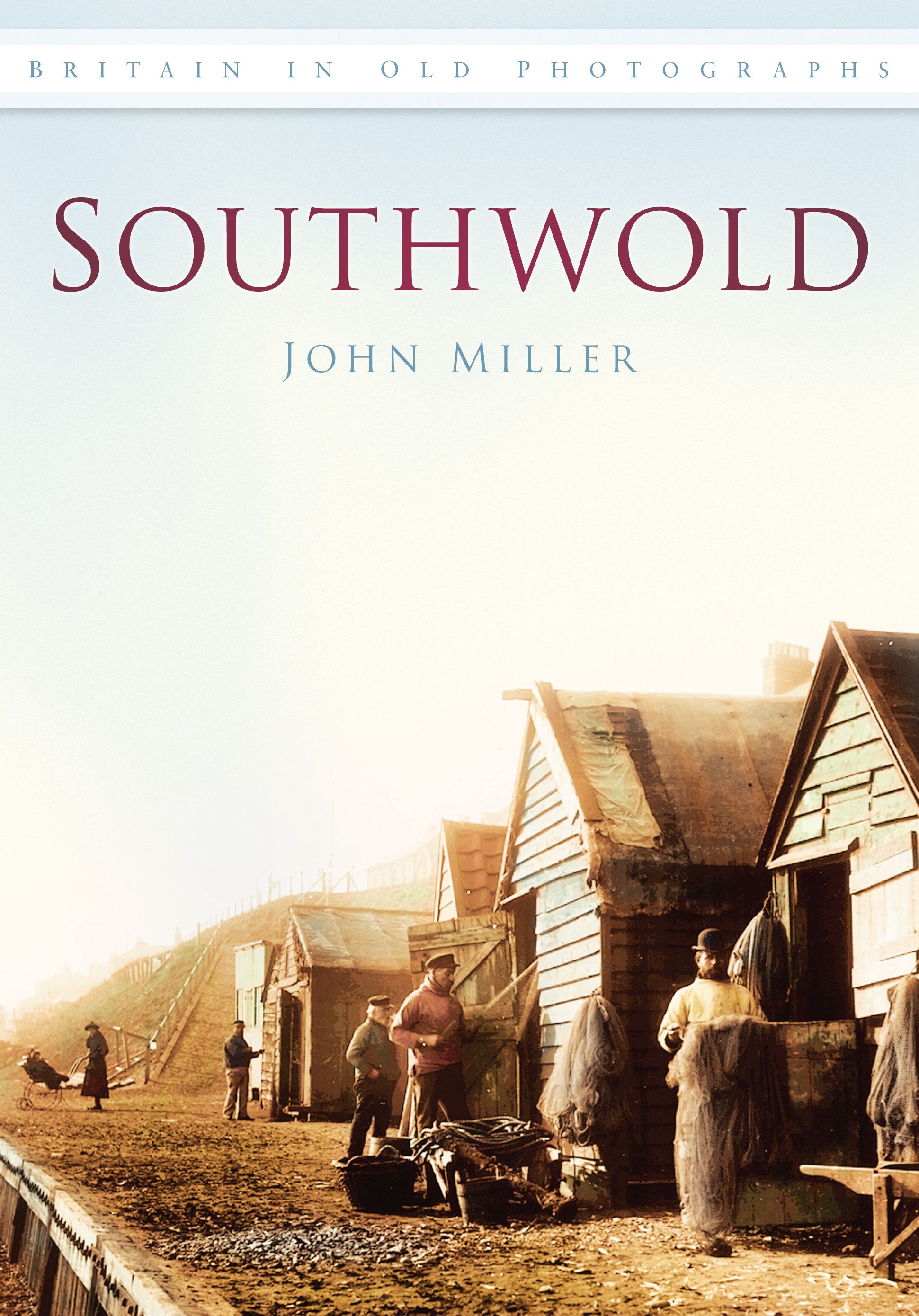 Southwold By John Miller 9780752454290 (Paperback)