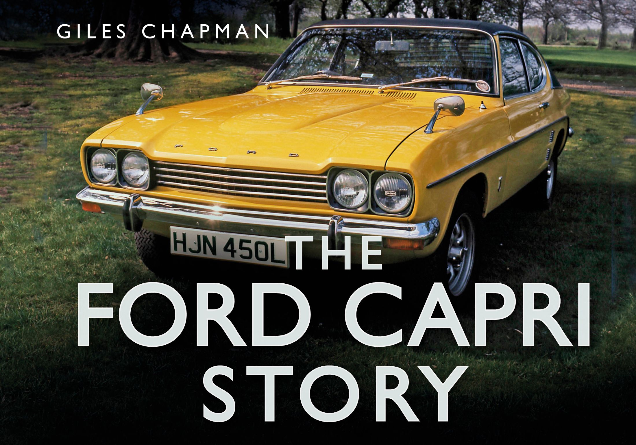 The Ford Capri Story By Giles Chapman 9780752484617 (Hardback)