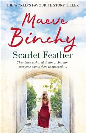 Scarlet Feather By Maeve Binchy 9780752876856 (Paperback)