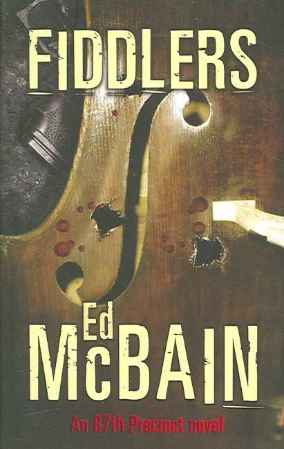 Fiddlers By Ed McBain 9780752878027 (Paperback)