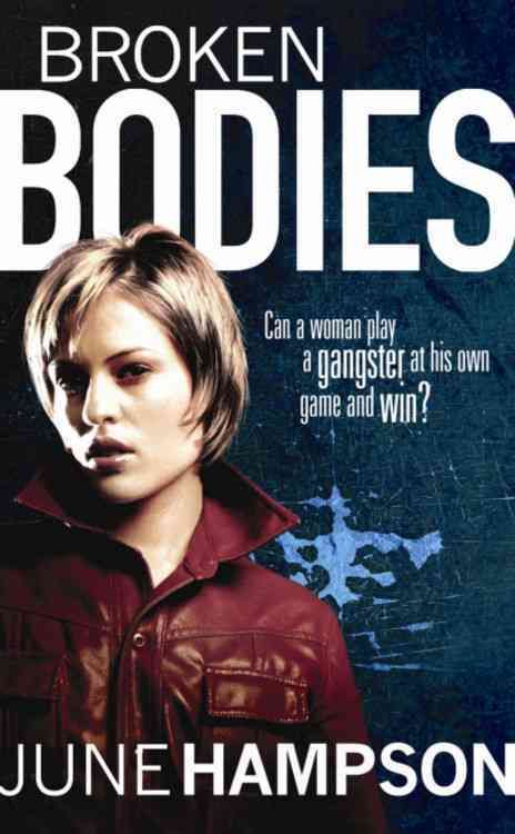 Broken Bodies By June Hampson 9780752882659 (Paperback)