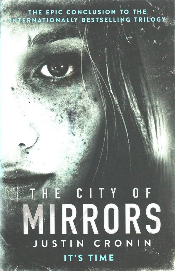 The City of Mirrors By Justin Cronin 9780752883342 (Paperback)