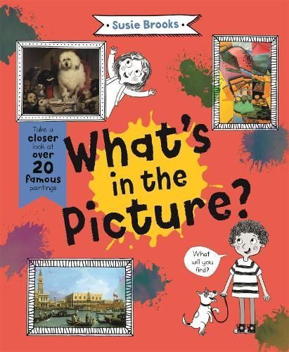 What's in the Picture? By Susie Brooks 9780753447826 (Paperback)