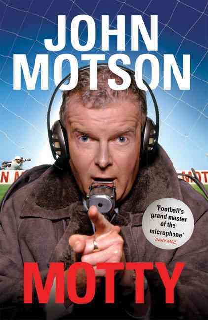 Motty By John Motson 9780753518137 (Paperback)
