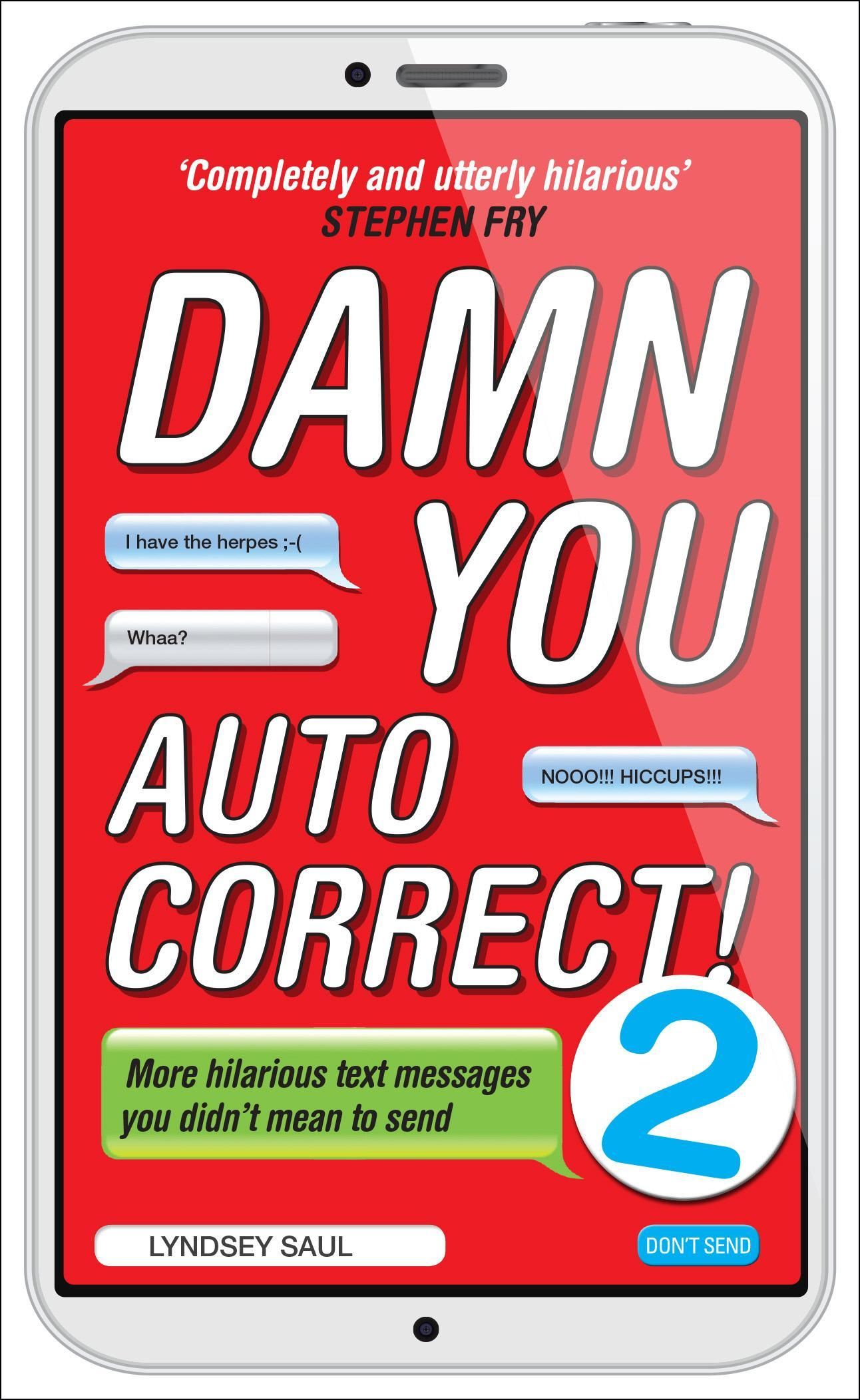 Damn You, Autocorrect! By Lyndsey Saul 9780753541999 (Paperback)