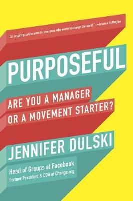 Purposeful By Jennifer Dulski 9780753548356 (Paperback)