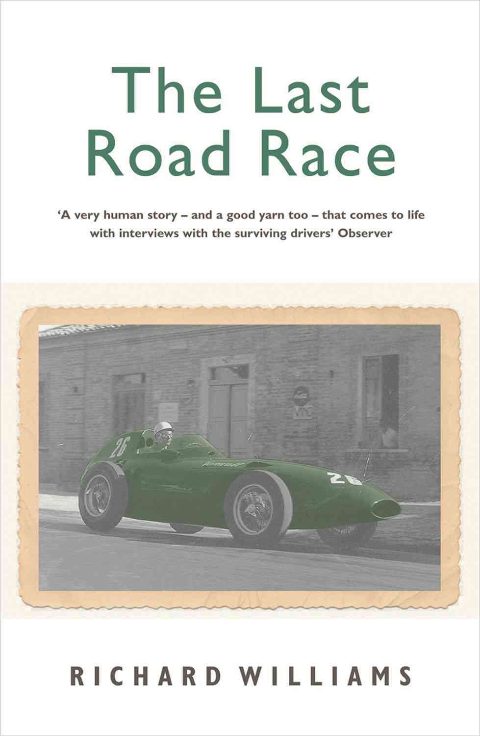 The Last Road Race By Richard Williams 9780753818510 (Paperback)