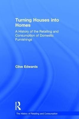 Turning Houses Into Homes By Clive Edwards 9780754609063 (Hardback)