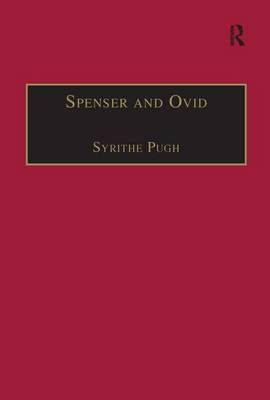 Spenser and Ovid By Syrithe Pugh 9780754639053 (Hardback)