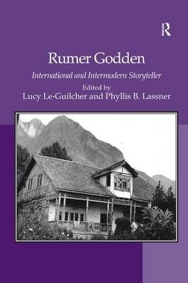 Rumer Godden: International and Intermodern Storyteller 9780754668282