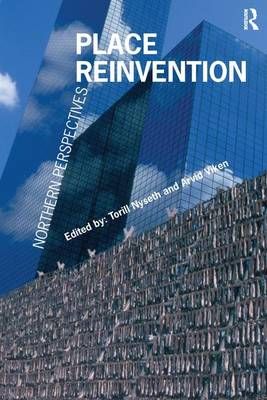 Place Reinvention By Torill Nyseth, Arvid Viken 9780754674757
