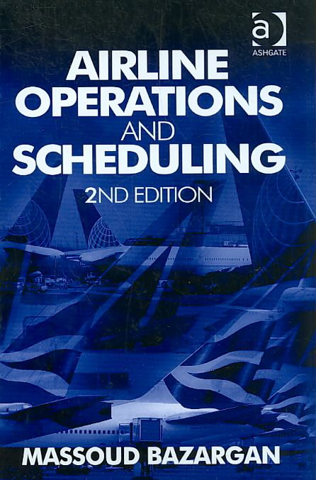 Airline Operations and Scheduling By Bazargan, Massoud 9780754679004