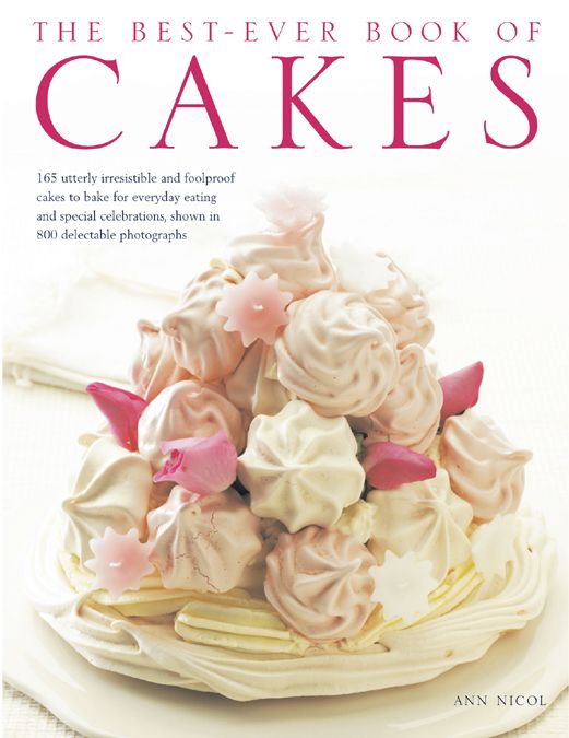 The Best-Ever Book of Cakes By Ann Nicol 9780754820697 (Hardback)