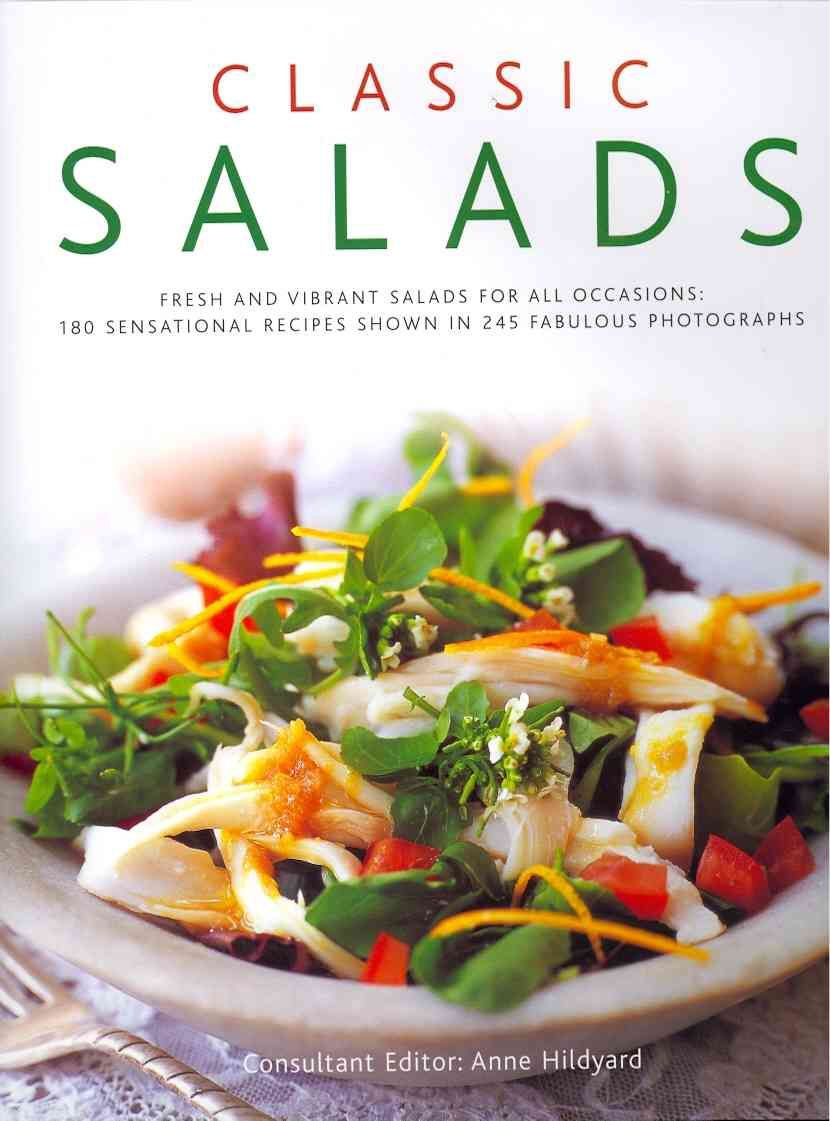 Classic Salads By Anne Hildyard 9780754823377 (Hardback)