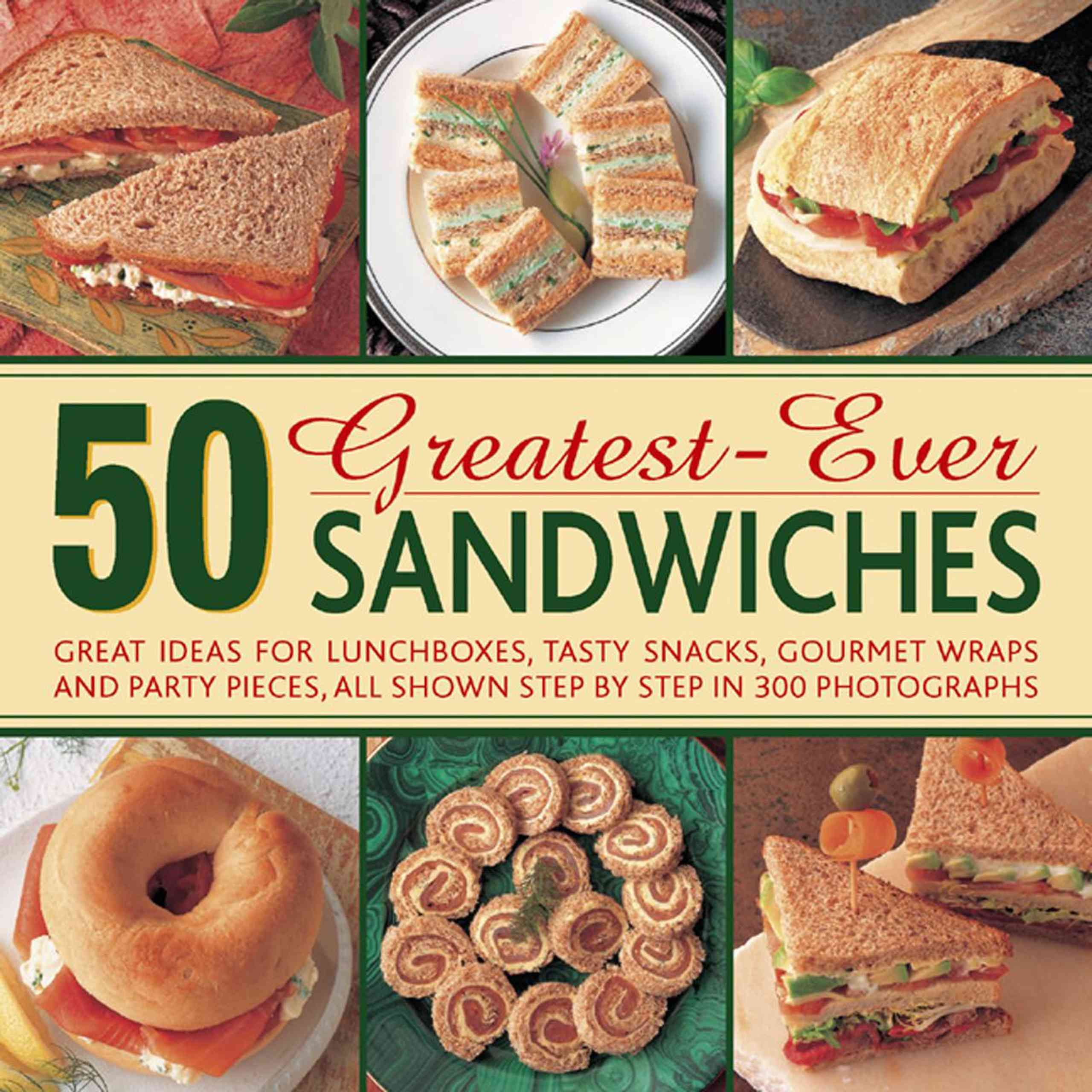 50 Greatest-Ever Sandwiches By Carole Handslip 9780754826873