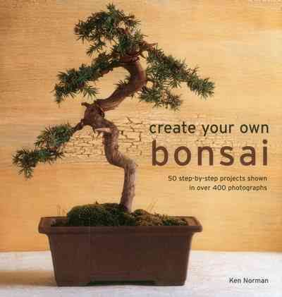 Create Your Own Bonsai 9780754831464 (Hardback)
