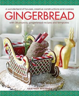 Gingerbread By Heather Whinney 9780754835417 (Hardback)